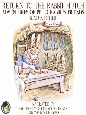 cover image of Return to the Rabbit Hutch; Adventures of Peter Rabbit's Friends